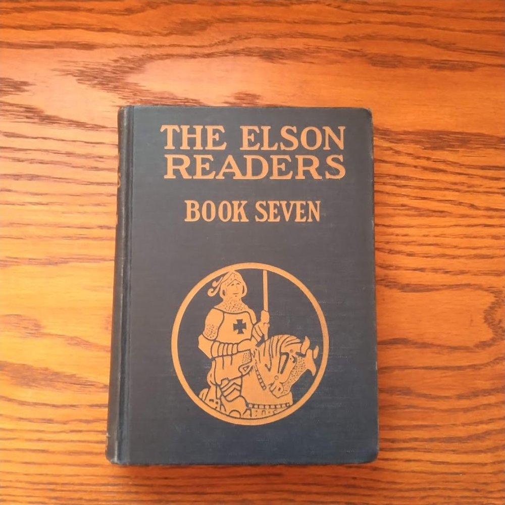 The Elson Readers Book Seven || Elson & Keck || Vintage 1927